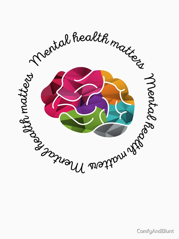 Mental Health Matters by ComfyAndBlunt