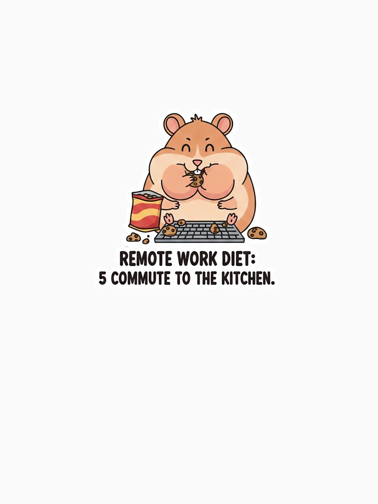 Remote Work Diet Funny Hamster Sticker Work From Home Cute Office Humor by ZYNORAworld