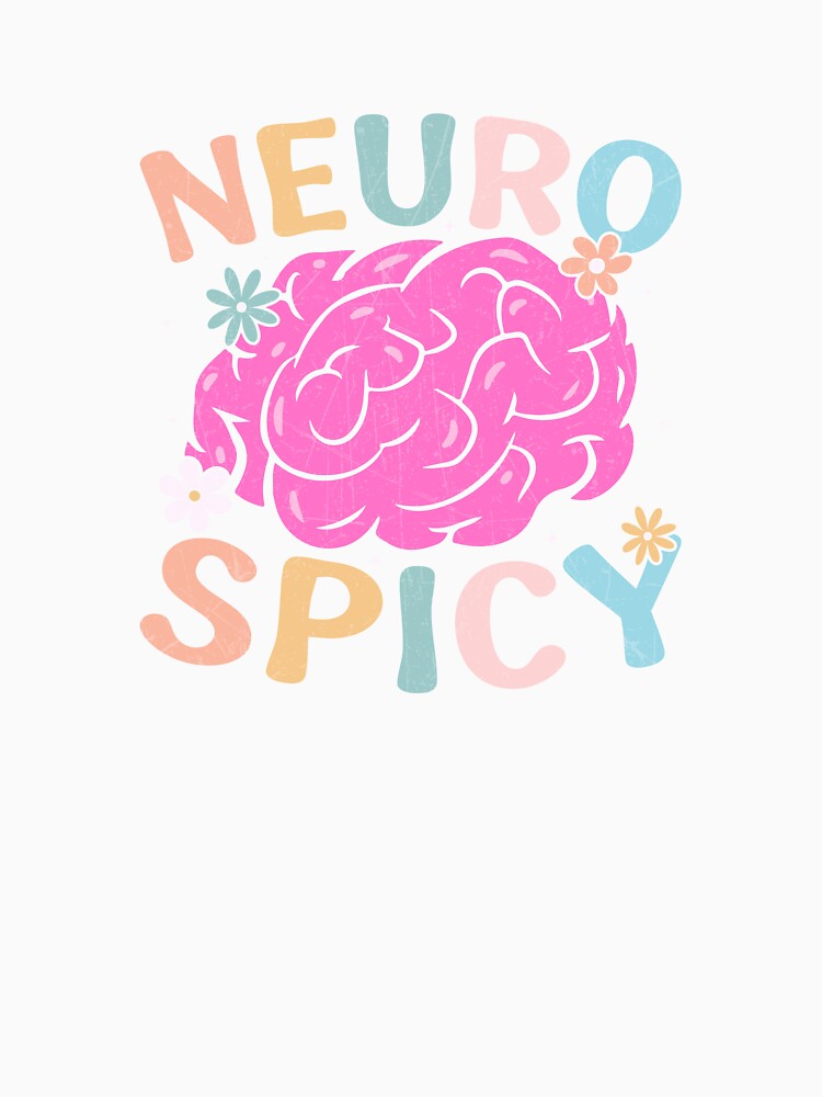 Neuro Spicy Brain – Cute & Funny ADHD / Neurodivergent Awareness by Suzy Perez Art