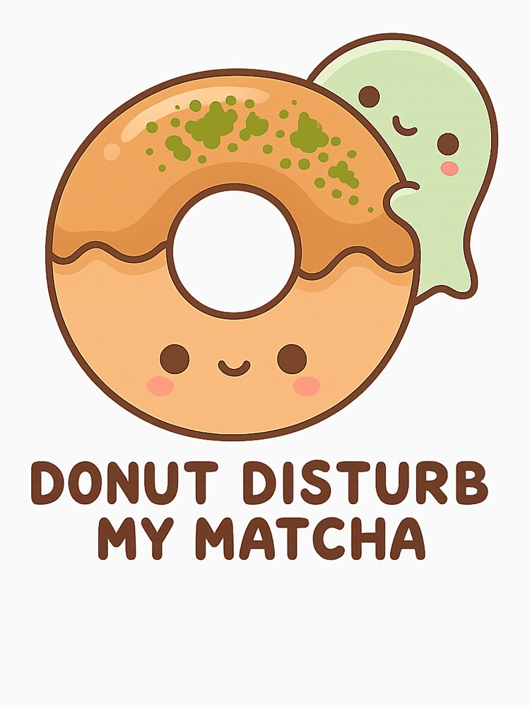 Cute Matcha Donut Ghost – Funny Food Pun Design for Tea Lovers & Cozy Gifts by kakaworld