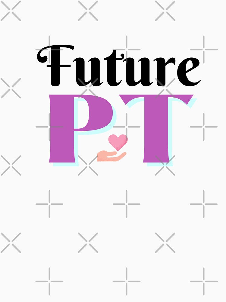 Future DPT Physical Therapist by VarietyYOU