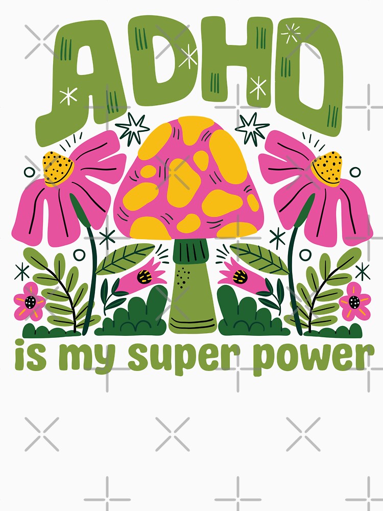 ADHD is My Super Power by bolimj