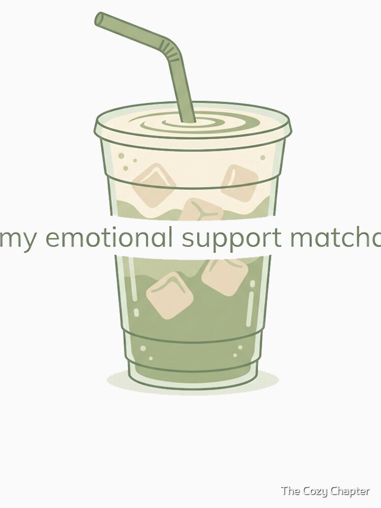 My Emotional Support Matcha Iced Latte Aesthetic Vector by The Cozy Chapter