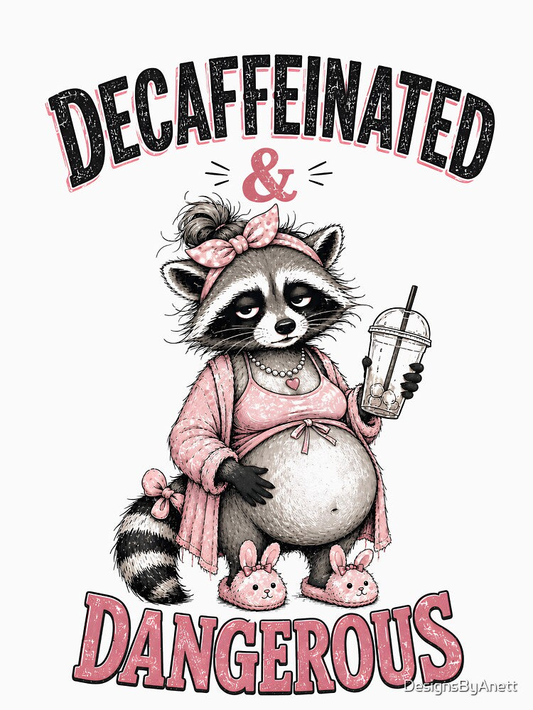 Pregnant Girl Summer Funny Decaffeinated Feral Raccoon Mom by DesignsByAnett