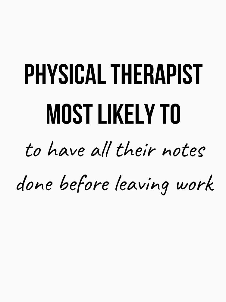 Physical Therapist Most Likely to Collection 3 by AprilPT