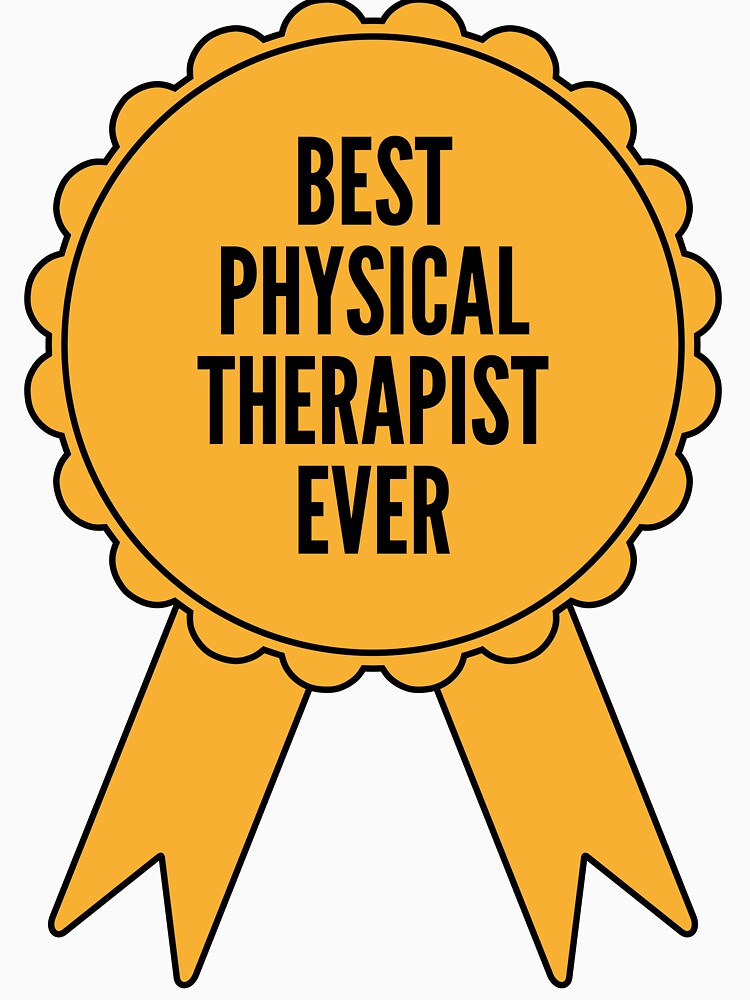 Best Physical Therapist Ever Gold Medal Achievement by SVPOD