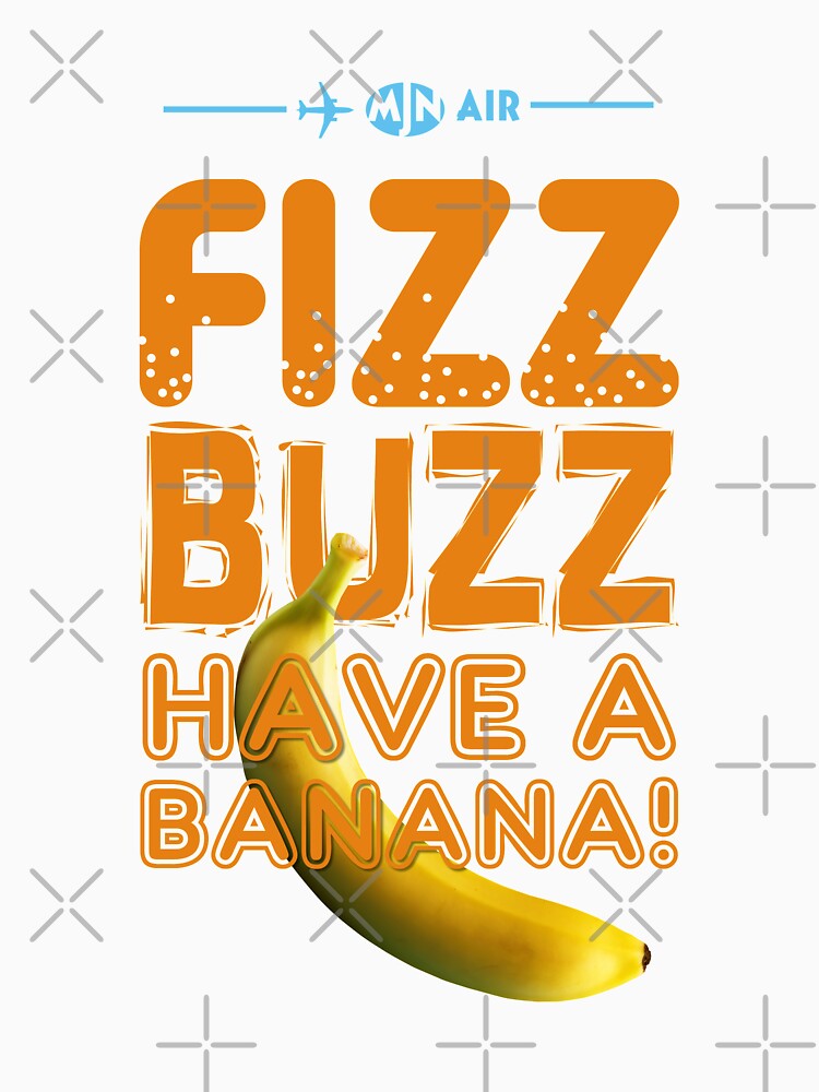 Fizz Buzz! by BeyondGraphic
