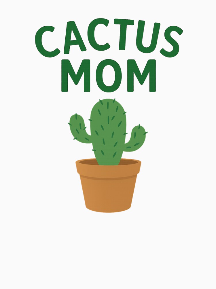 Cactus Mom – Cute Plant Lover Design, Plant Aesthetic for Plant Moms by plantlover09