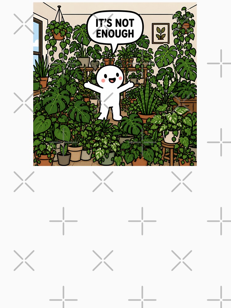 It's Not Enough Plants Meme by MonkiFlipp