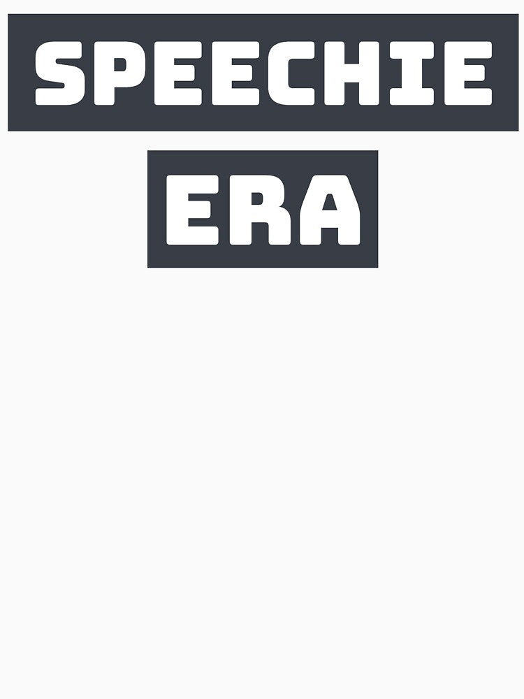 Speechie Era SLP Grad Student by SimplyTees247