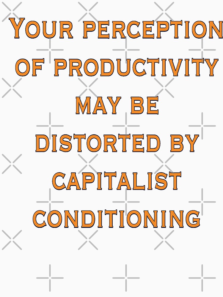 Productivity Distorted by Capitalism – Minimalist Protest Typography by aadventures