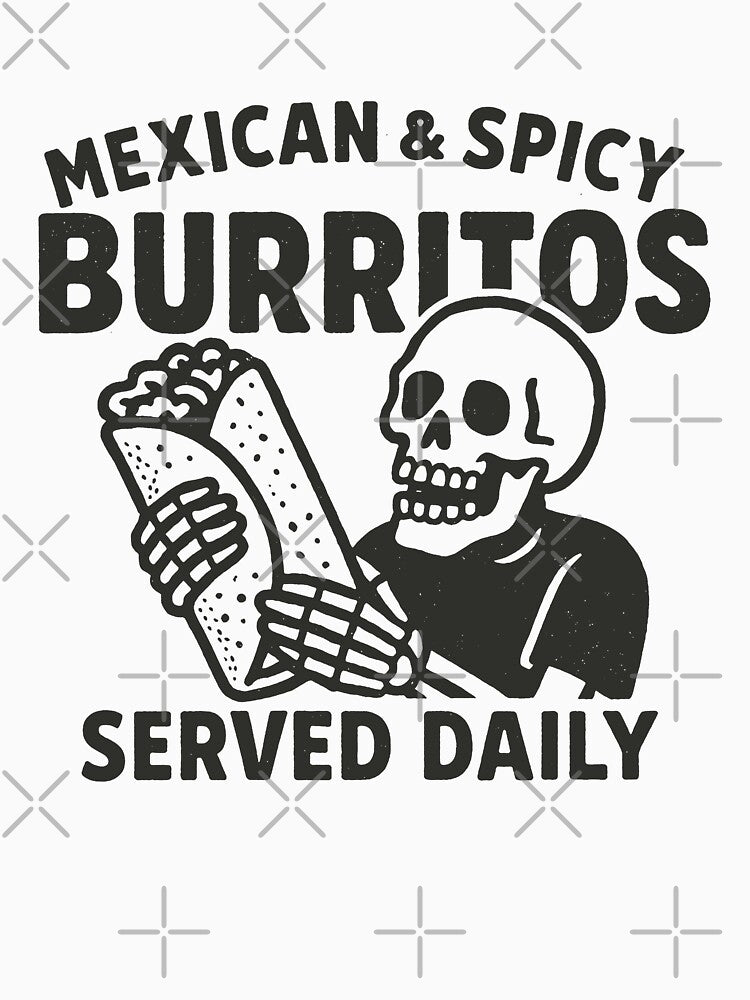 Spicy Burrito Skeleton Served Daily by zzz888