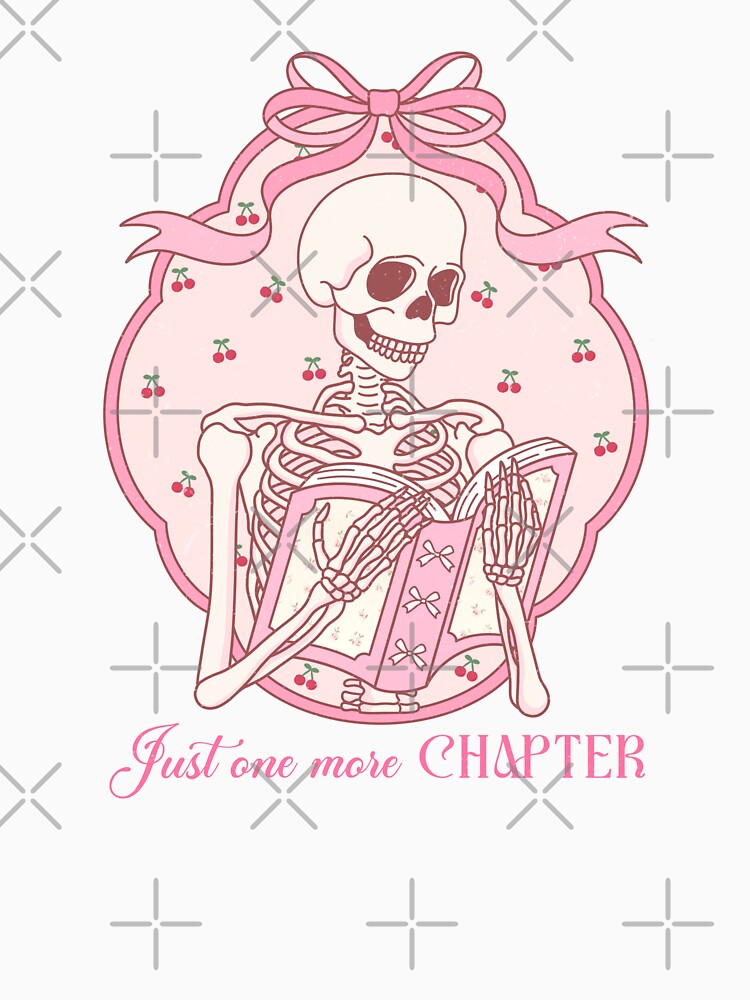 Just One More Chapterl | bookish , coquette aesthetic, book lover, spicy book, smut reader png, girly by pugshowsfashion