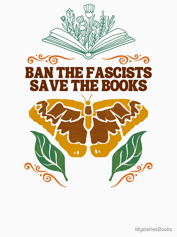 Ban the fascists, save the books by MysteriesBooks