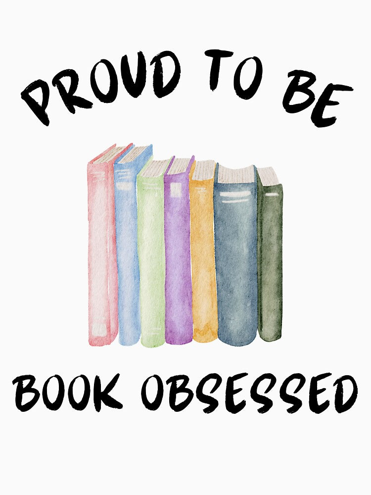 Proud to be book obsessed by IviBlack