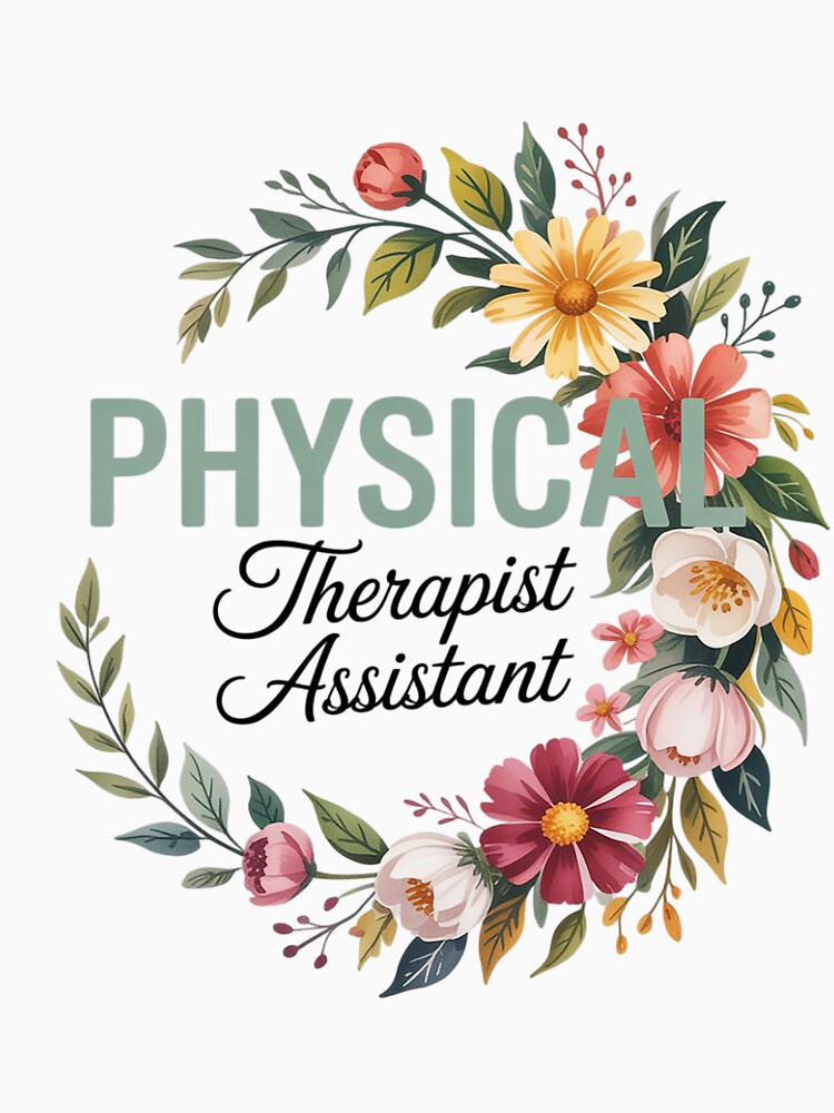 Physical Therapist Assistant PTA Physical Therapy by jewellmeyers