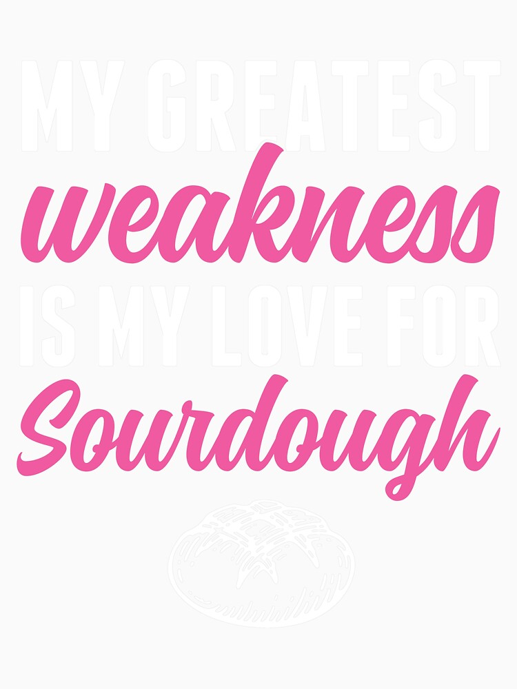 My Love For Sourdough Funny Sourdough Bread Lover by BlueBerry-Pengu