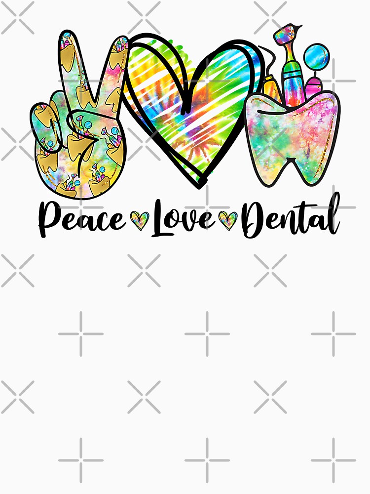 Peace Love Dental Tie Dye Heart Teeth Cute Dentist by NevaehRey