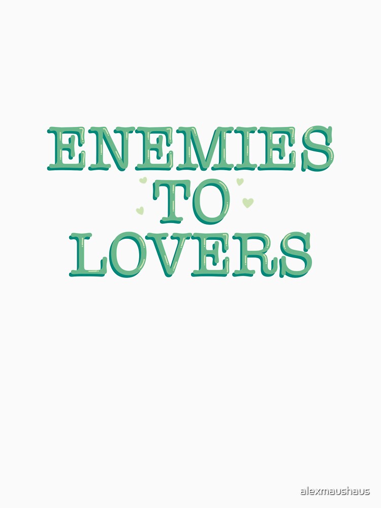Enemies To Lovers Funny Bookish Reader Quote Typography Sticker by alexmaushaus