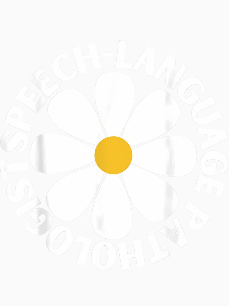 Speech Language Pathologist Speech Therapy SLP Daisy Flower by toptcxaoehq93