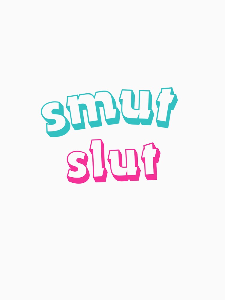 Smut slut by StickerFusion