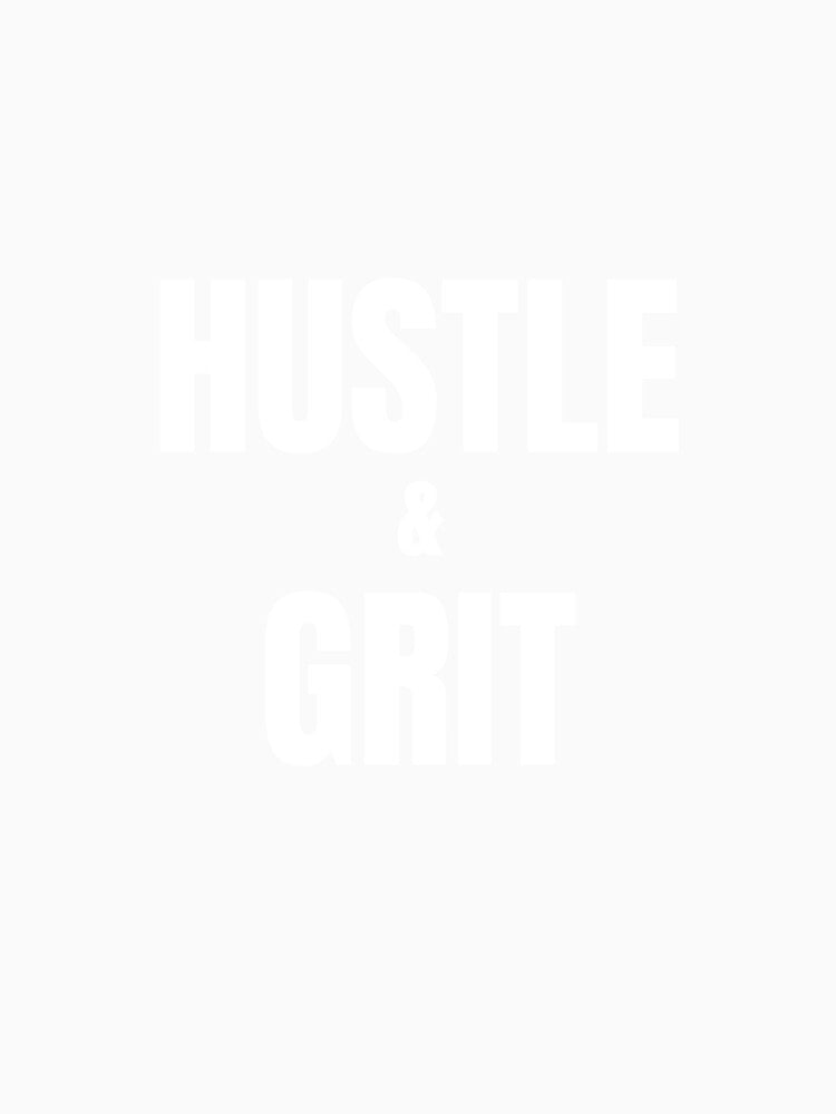 Hustle and Grit - white text on black by katiekendall