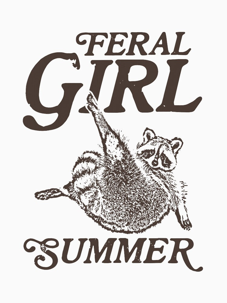 Feral Girl Summer Raccoon Vintage T-Shirt For Girlfriends, Gift For Raccoon Meme Lover by Julie-wl