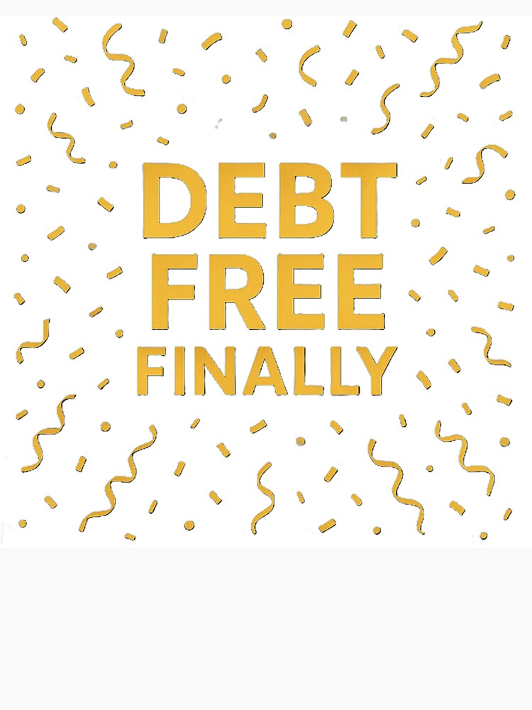 Debt Free Journey, perfect gift after becoming debt free by BrokeNoMoreCo