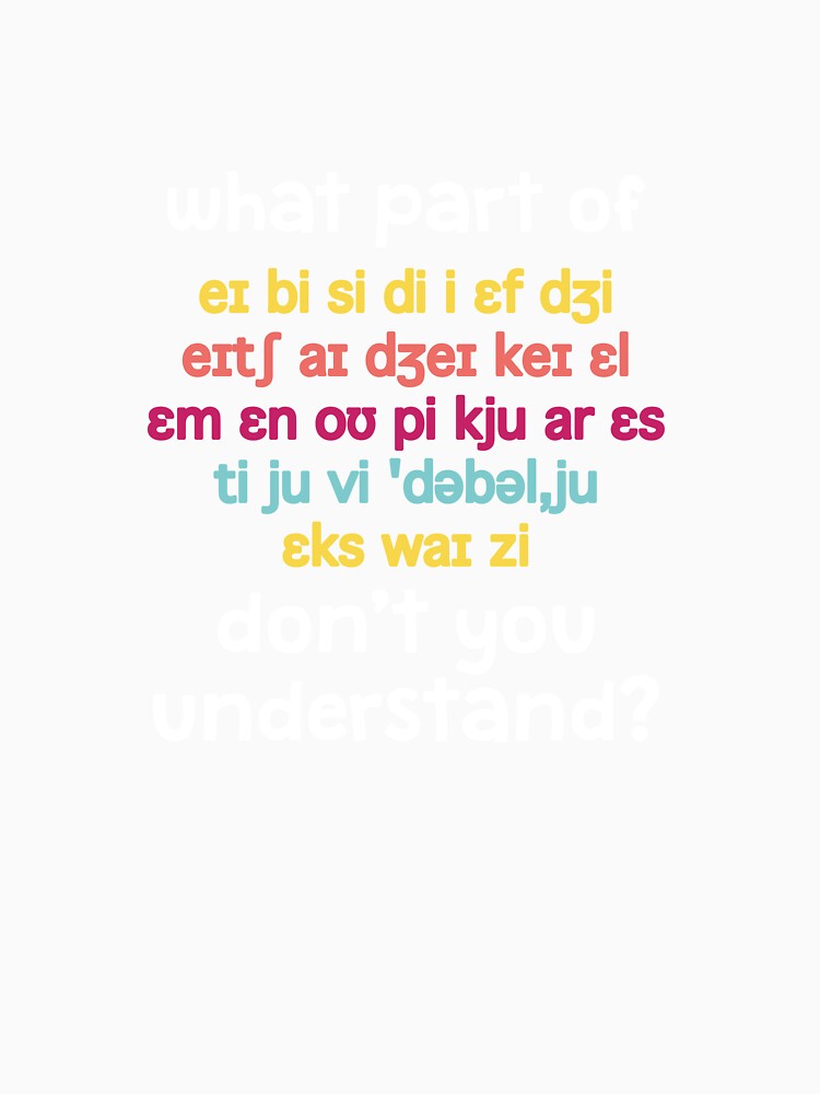 What Part Of Don't You Understand, SLP Speech Therapist by TheReallyNiceStuff