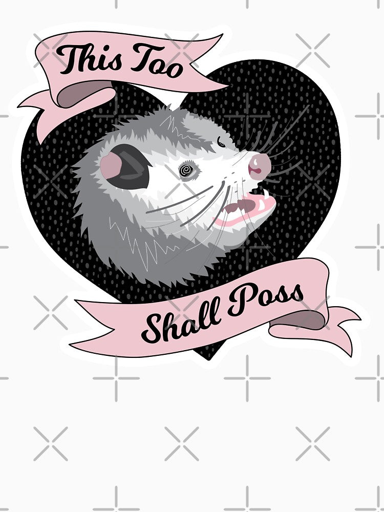 Wise Possum - Opossum Possum Funny Cute Anxiety Introvert This too shall pass by BoyPilot Goods