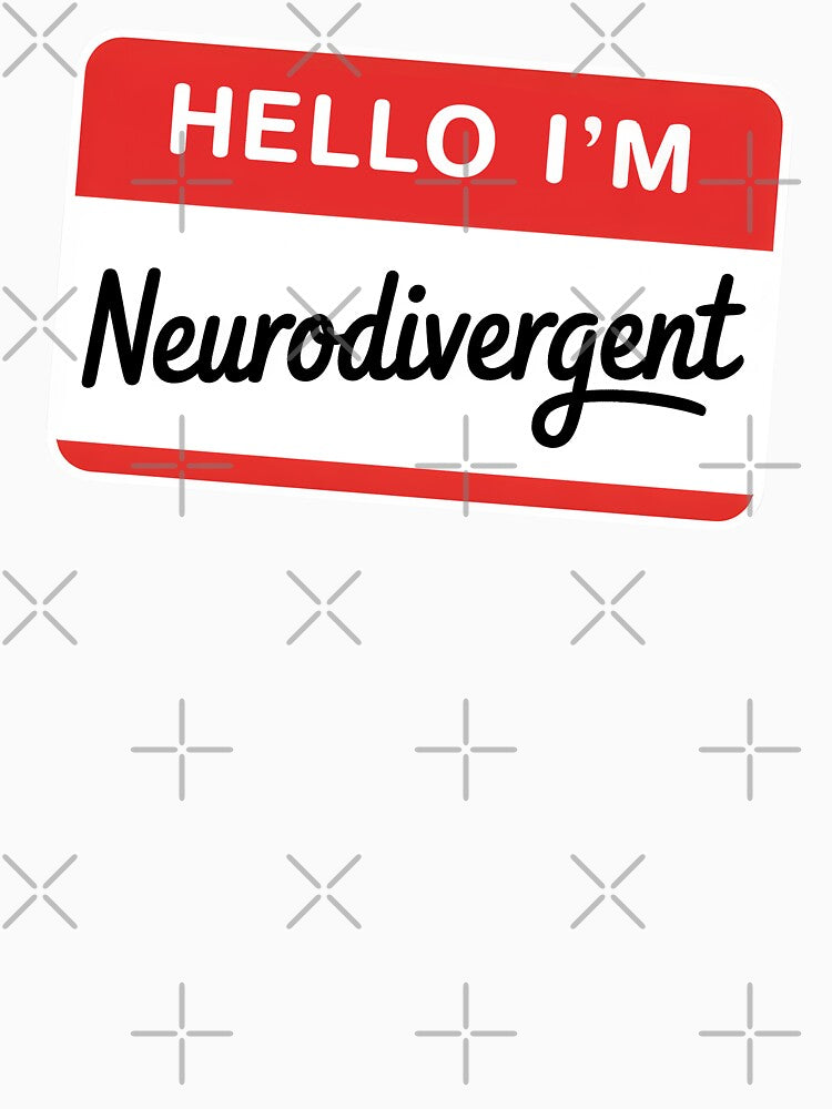 Hello I'm Neurodivergent Name Tag Funny Autism ADHD Gift by Say It With Ink