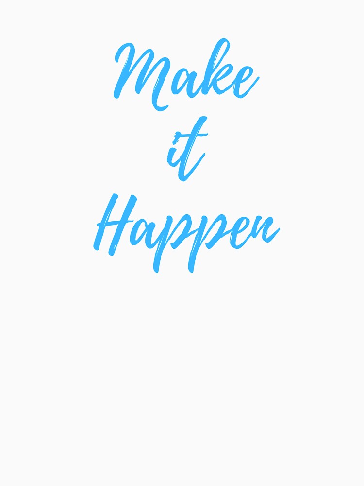 blue Make it happen by FourNuns