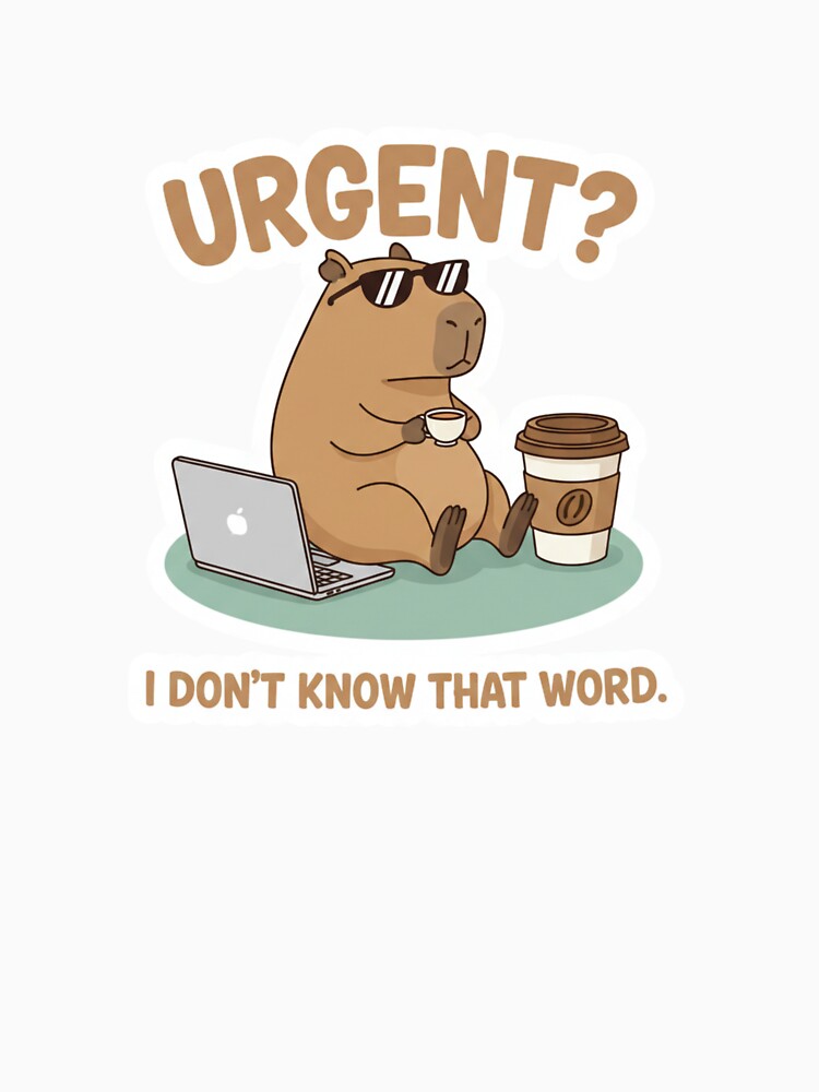 Urgent I Don’t Know That Word Funny Capybara Remote Work Sticker by ZYNORAworld