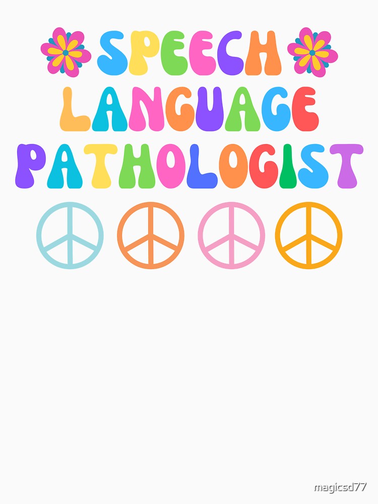 Speech Language Pathologist Therapist Proud SLP Appreciation by MagicSD Designs
