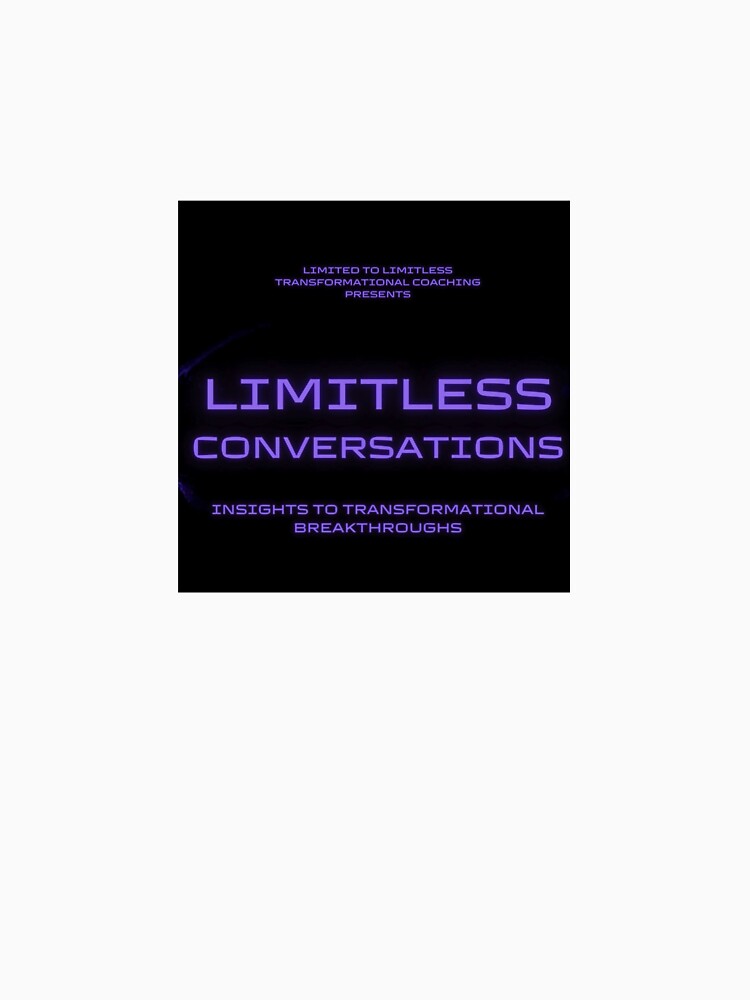 Limitless Conversations by L-to-L-Emporium