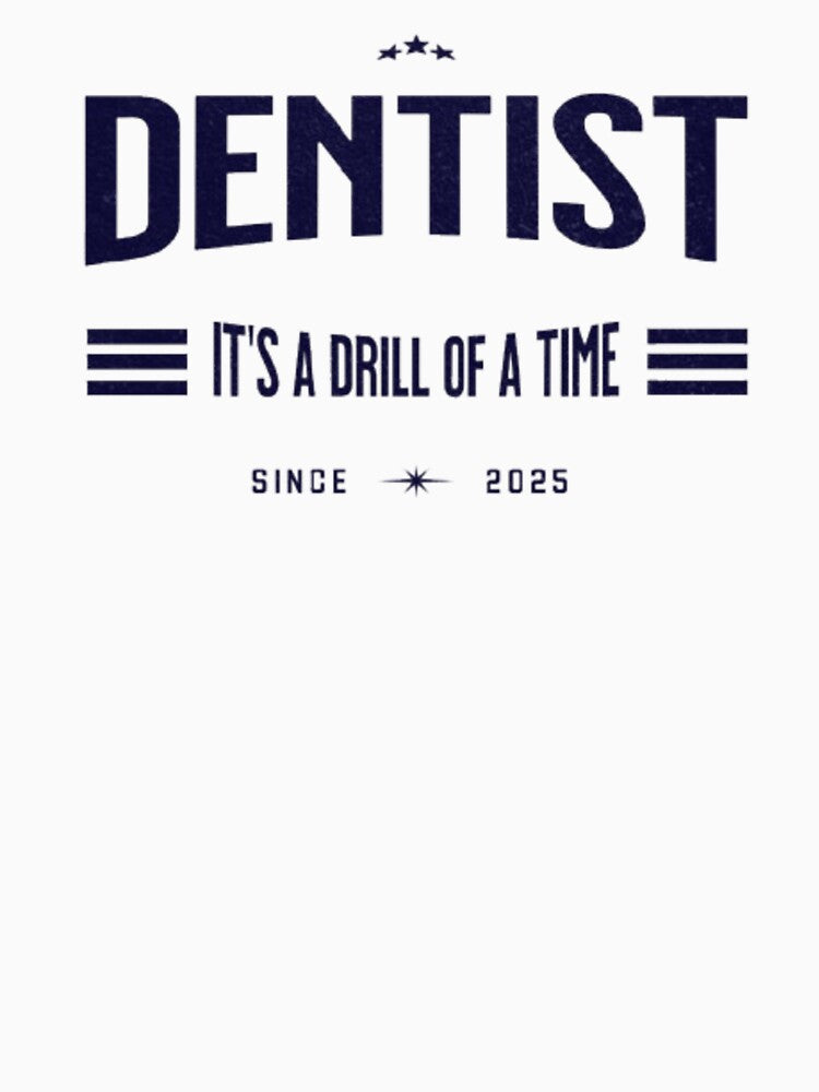 Dentist: It's a Drill of a Time by Syrupulse