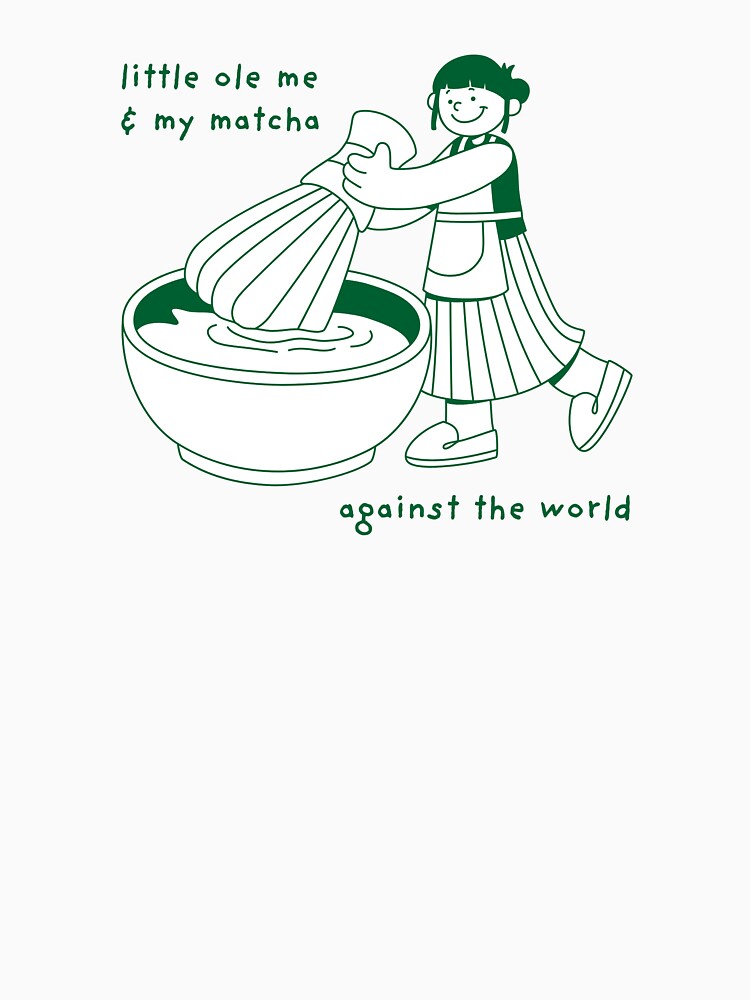 little ole me & my matcha by O T