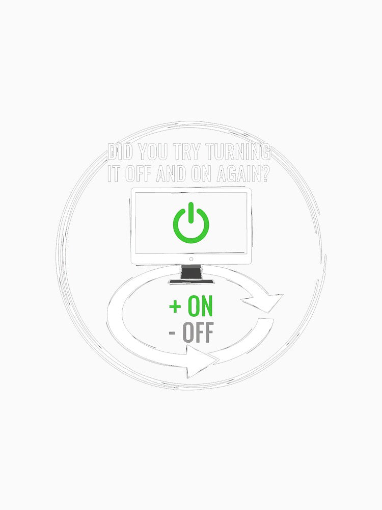 Funny IT Support T-Shirt - Have You Tried Resetting? by SylwiaPrint