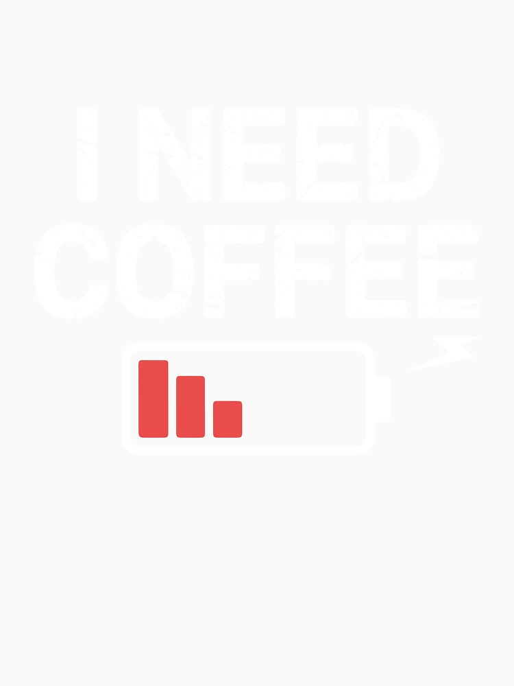 Funny Coffee Lover Humor Caffeine Addict Quote Low Battery by clothesy7