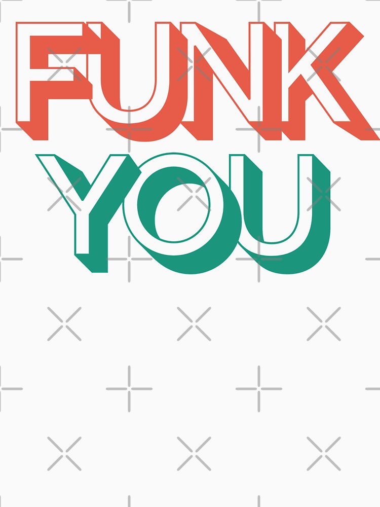 FUNK YOU by SoCalBottom