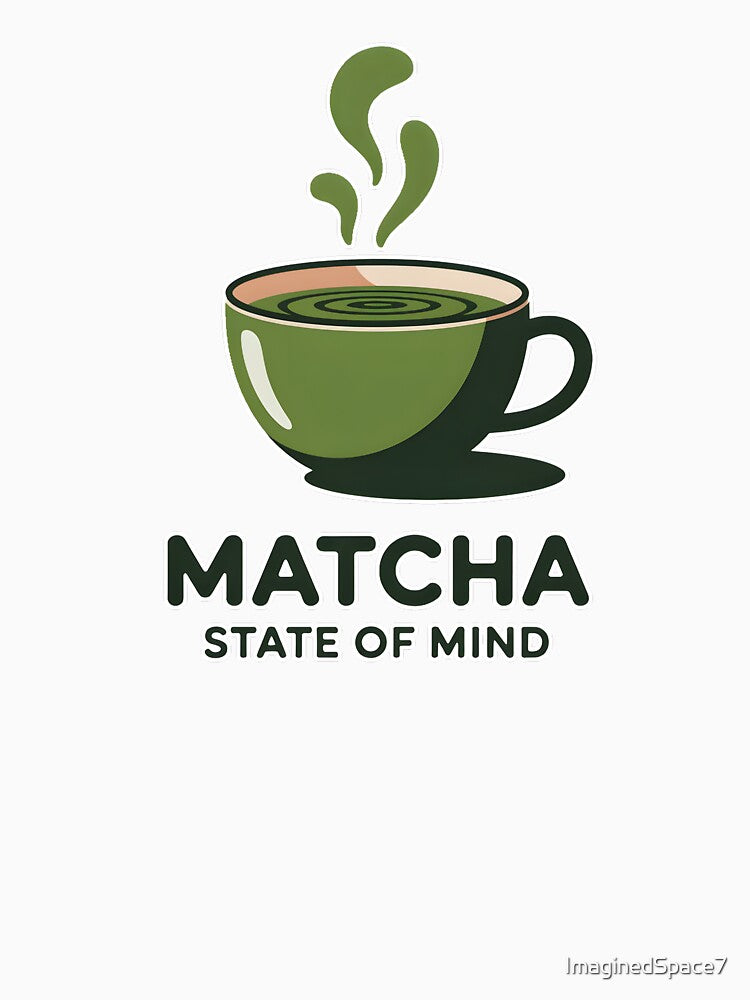 Matcha State Of Mind Minimal Aesthetic Matcha Design by ImaginedSpace7