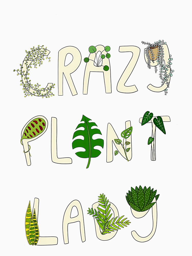 Crazy Plant Lady Quote by uyvcgmiqdyu38