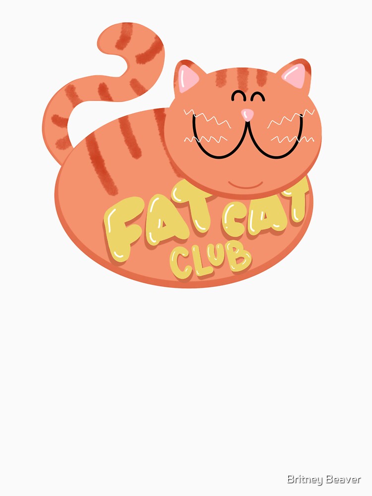 Fat Cat Club by Britney Beaver