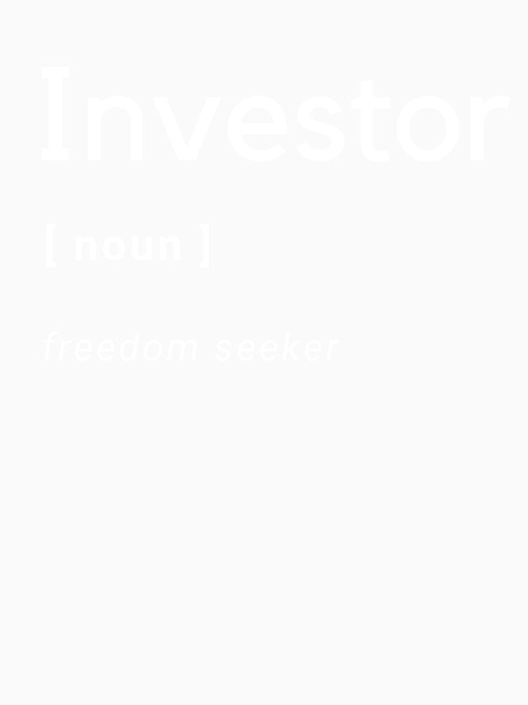 Investor - Freedom Seeker by Invstr-Swag