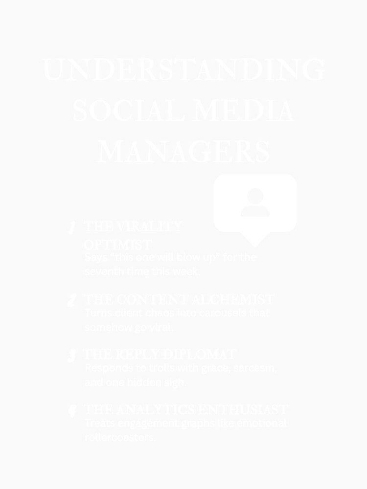 Understanding Social Media Managers – Relatable SMM Life Quotes – Black by PsyFlow35