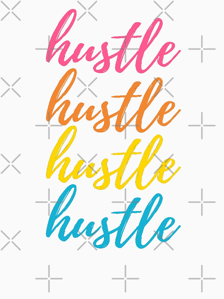 Dedicated Hustle by IslandDrip