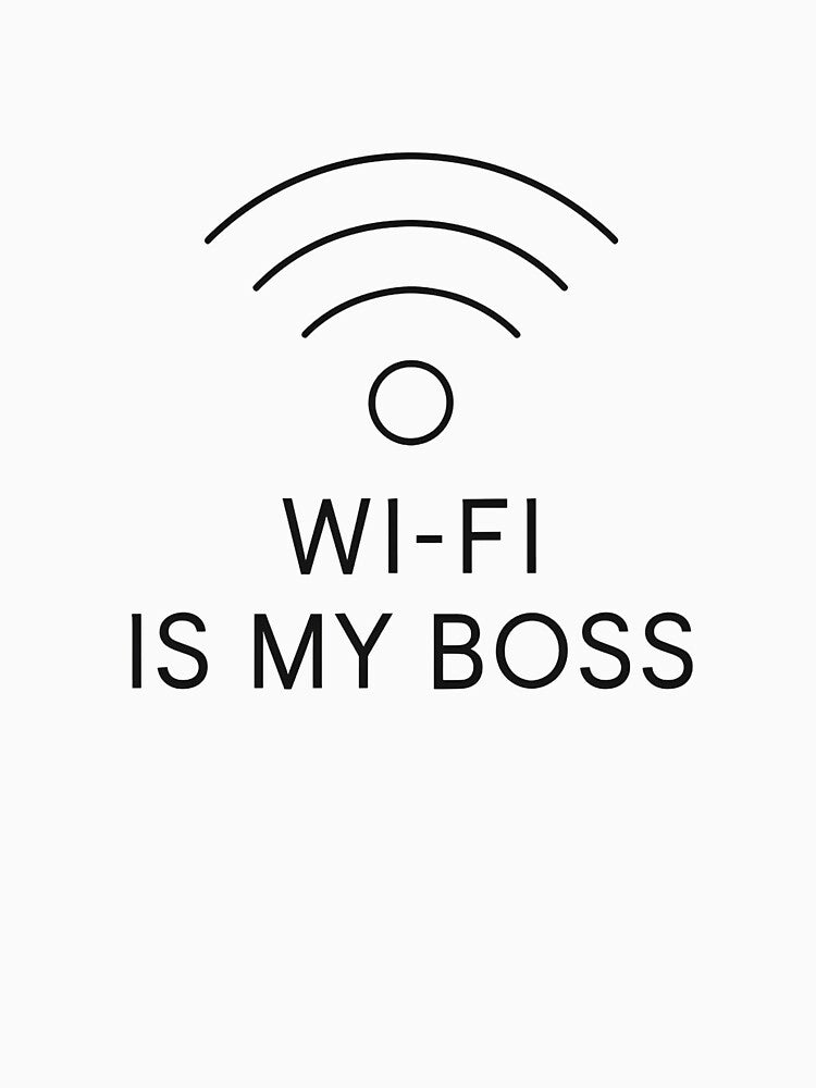 Wi-Fi Is My Boss Minimal Line Art T-Shirt by TeeNiverse-0000