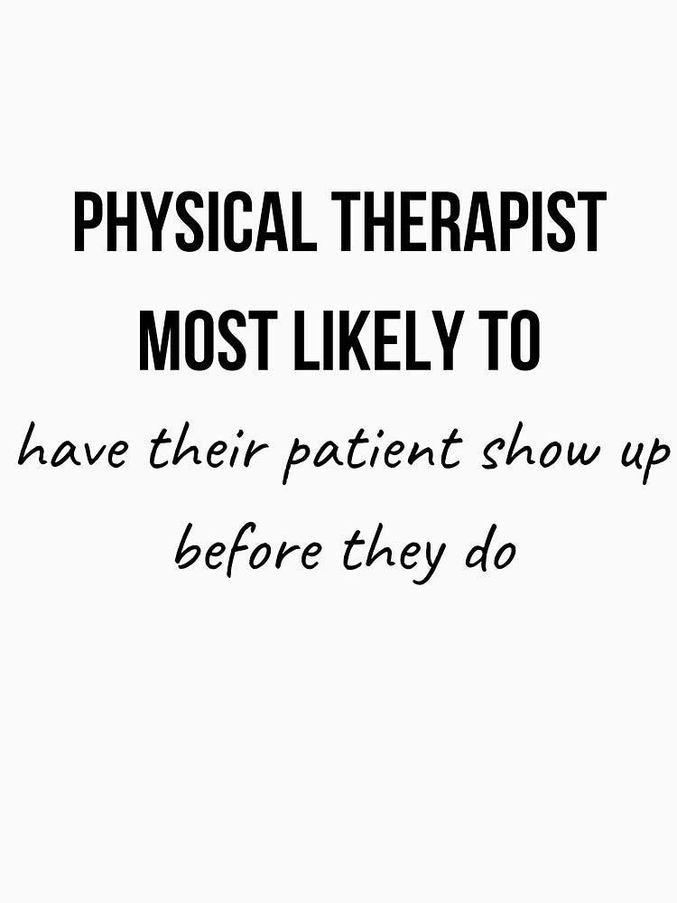 Physical Therapist Most Likely to Collection 6 by AprilPT