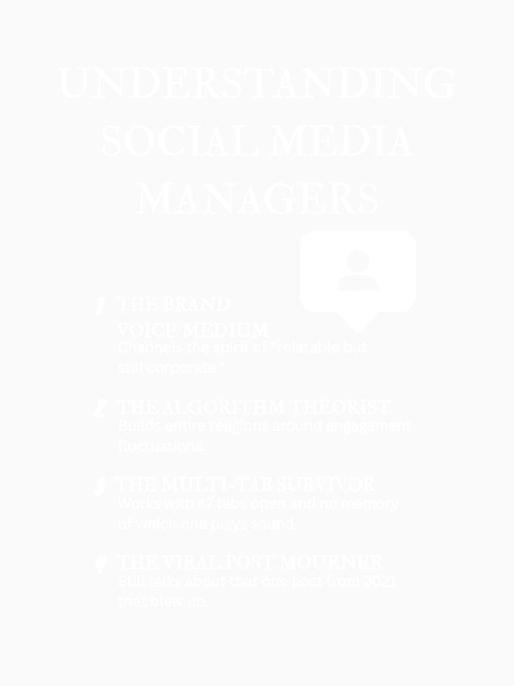 Understanding Social Media Managers – Witty Marketing Office Humor – Black by PsyFlow35