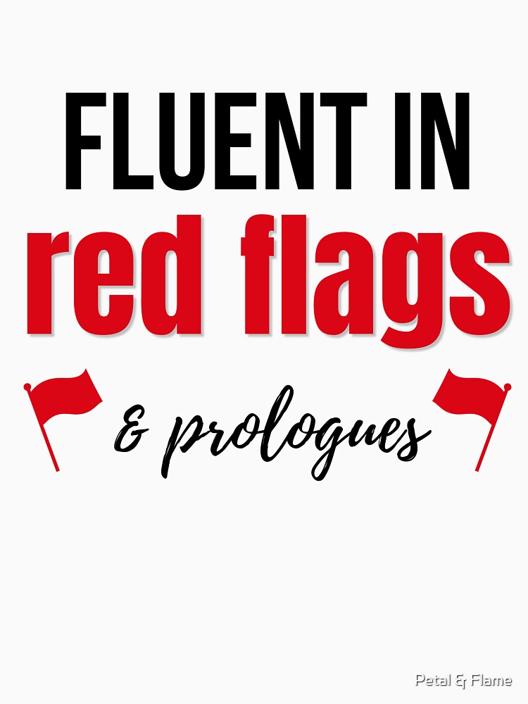 Fluent in Red Flags & Prologues | Bookish Humor Romance Reader Meme by Petal & Flame